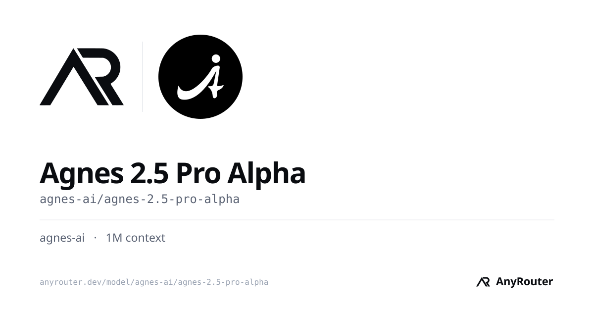Agnes 2.5 Pro Alpha share card