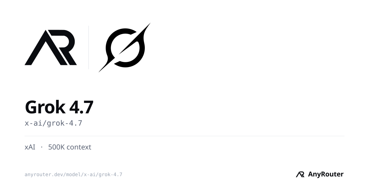 Grok 4.7 share card